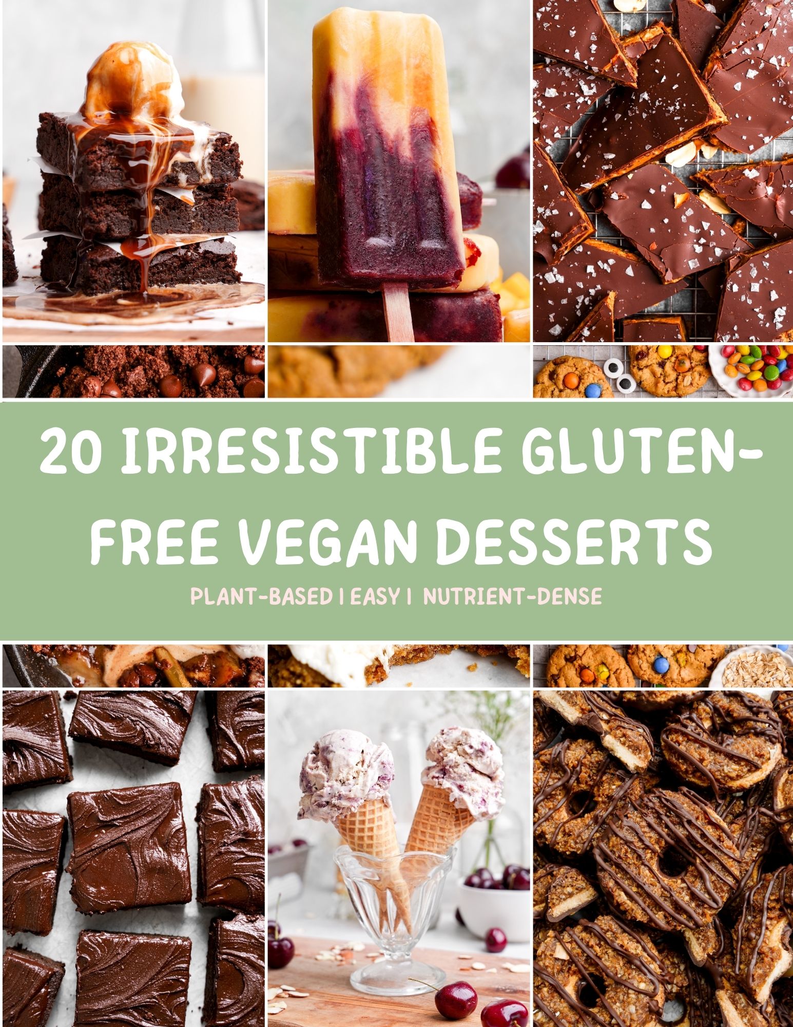 Pinterest graphic featuring a collage of gluten-free vegan desserts including fudgy brownies with ice cream and caramel drizzle, layered fruit popsicles, chocolate bark with sea salt, frosted brownie squares, cherry ice cream cones, and chocolate-drizzled dessert bars with text reading